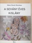 Marie-Claude Monchaux - A sehány éves kislány [antikvár]
