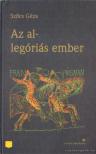 Szőcs Géza - Az allegóriás ember [antikvár]