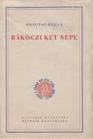 Ortutay Gyula - Rákóczi két népe [antikvár]