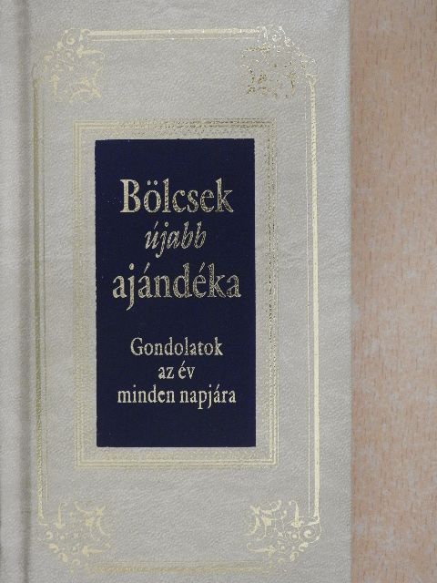 Bölcsek újabb ajándéka [antikvár]