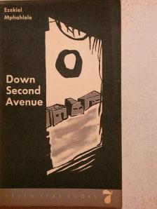 Ezekiel Mphahlele - Down Second Avenue [antikvár]