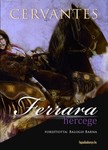Cervantes - Ferrara hercege [eKönyv: epub, mobi]