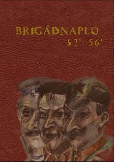 József Z. Kovács - Brigádnapló 52-56 [eKönyv: pdf]