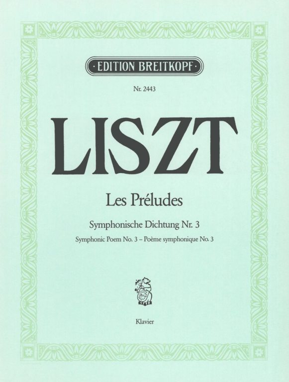 LISZT - LES PRÉLUDES (SYMPHONISCHE DICHTUNG NR.3) FÜR PIANO SOLO