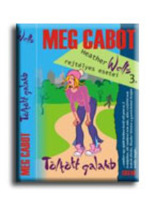 Cabot, Meg - Töltött galamb