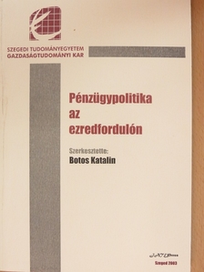Antalóczy Katalin - Pénzügypolitika az ezredfordulón [antikvár]