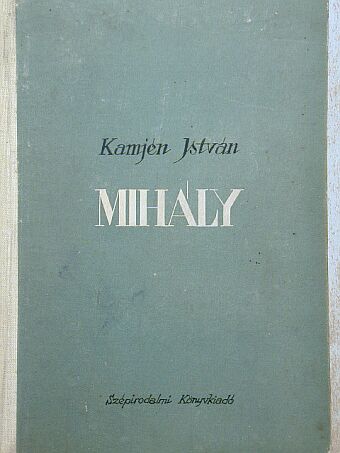 Kamjén István - Mihály [antikvár]