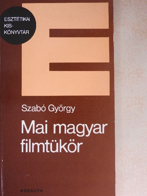 Szabó György - Mai magyar filmtükör [antikvár]