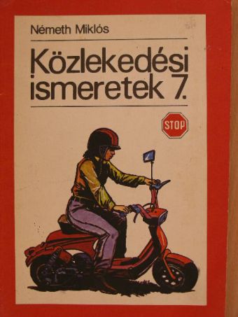 Németh Miklós - Közlekedési ismeretek 7. [antikvár]