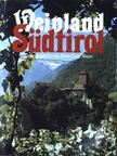 Bruno Weger - Weinland Südtirol [antikvár]