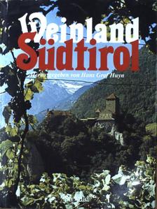 Bruno Weger - Weinland Südtirol [antikvár]