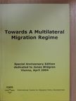 Anita Gradin - Towards a Multilateral Migration Regime [antikvár]