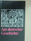 Aus deutscher Geschichte [antikvár]
