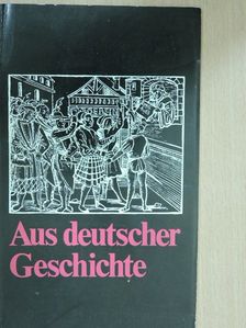 Aus deutscher Geschichte [antikvár]