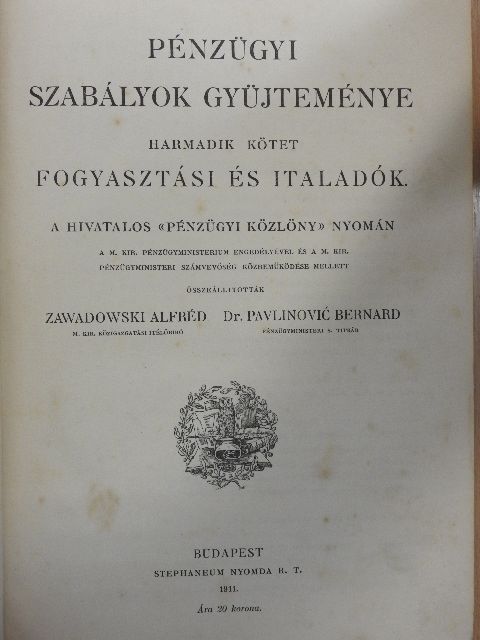 Dr. Pavlinovic Bernard - Pénzügyi szabályok gyüjteménye III. [antikvár]