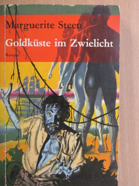 Marguerite Steen - Goldküste im Zwielicht [antikvár]