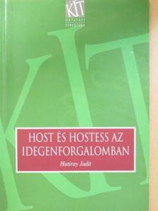 Hutiray Judit - Host és hostess az idegenforgalomban [antikvár]