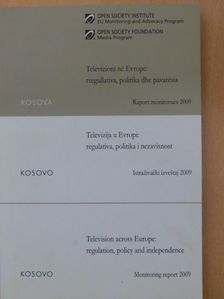 Vjollca Krasniqi - Televizioni në Evropë: rregullativa, politika dhe pavarësia/Televizija u Evropi: regulativa, politika i nezavisnost/Television across Europe: regulation, policy and independence [antikvár]