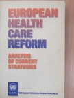Josep Figueras - European Health Care Reform [antikvár]