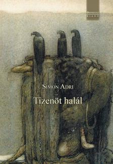 Simon Adri - Tizenöt halál