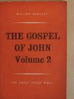 William Barclay - The Gospel of John 2. [antikvár]