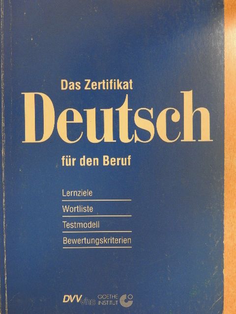 Annemarie Eggers - Das Zertifikat Deutsch für den Beruf [antikvár]