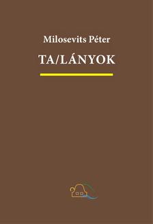 Milosevits Péter - Talányok. Igaz és hamis történetek