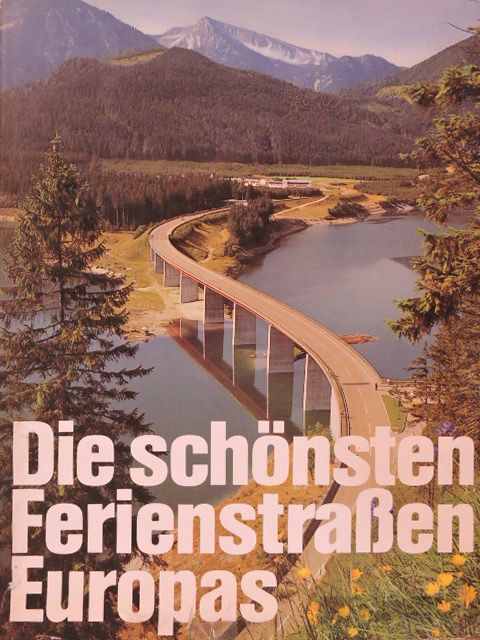 Paul Gnuva - Die schönsten Ferienstraßen Europas [antikvár]