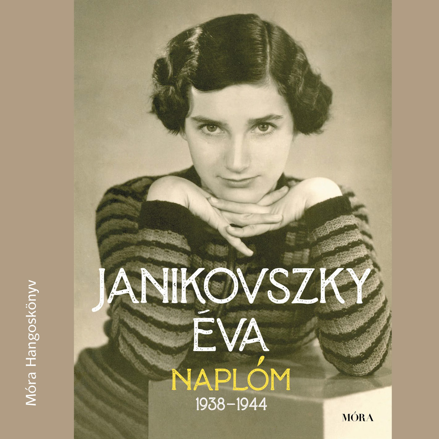 Janikovszky Éva - Naplóm, 1938-1944 - Hangjáték az azonos című könyv alapján [eHangoskönyv]