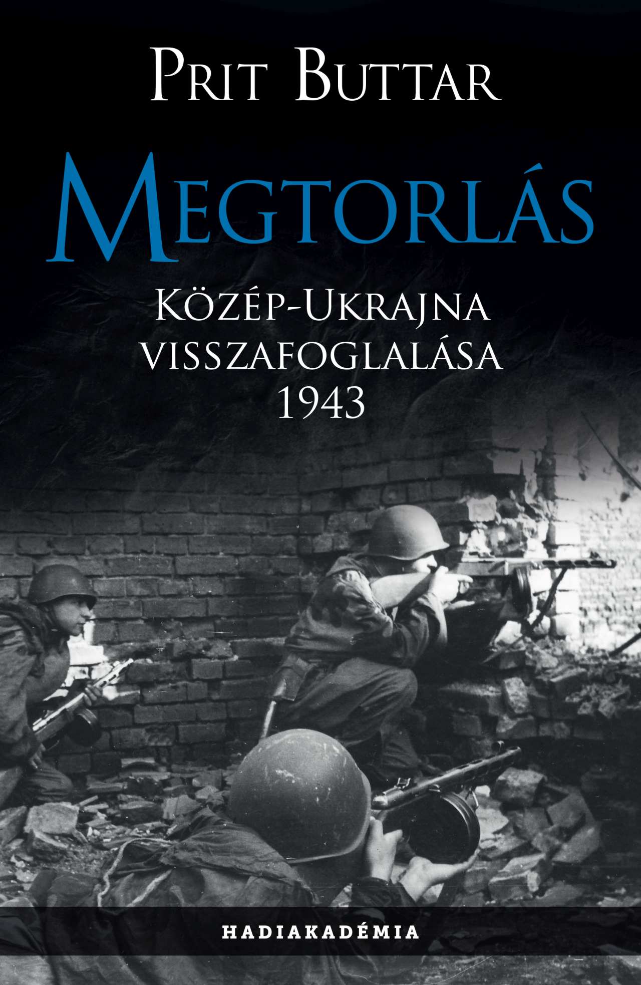 Prit Buttar - Megtorlás - Közép-Ukrajna visszafoglalása, 1943