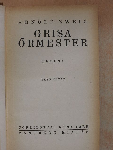Arnold Zweig - Grisa őrmester I-II. [antikvár]