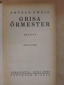 Arnold Zweig - Grisa őrmester I-II. [antikvár]
