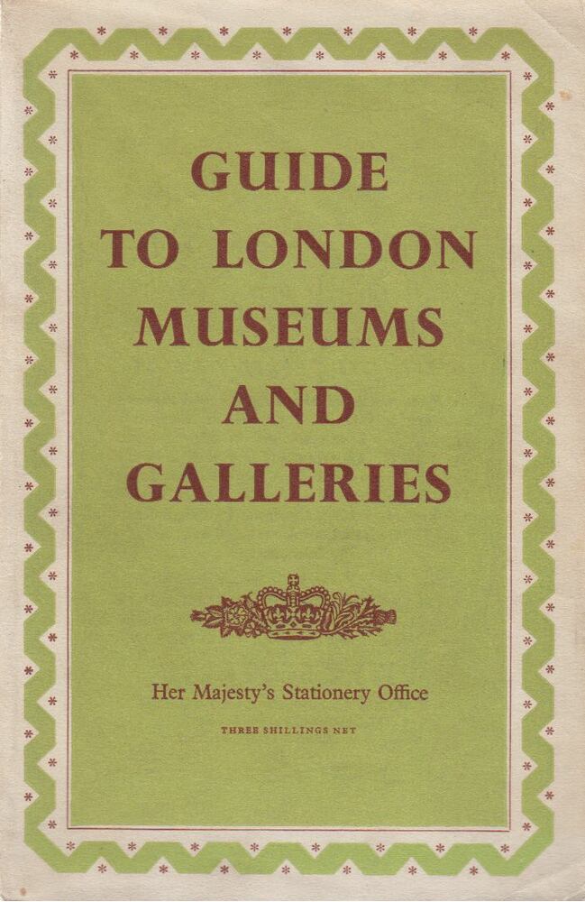 Guide to London Museums and Galleries [antikvár]