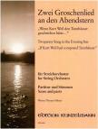 THOMAS-MIFUNE, WERNER - ZWEI GROSCHENLIED AN DEN ABENDSTERN FÜR STR.ORCH(2 VL.VA.VC.KB.)PART.+ST.