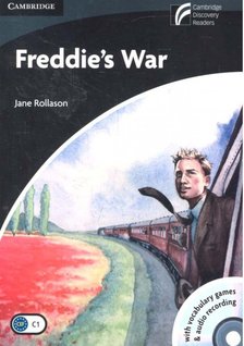 ROLLASON, JANE - Freddie's War/ Advanced with CD - Level 6 [antikvár]