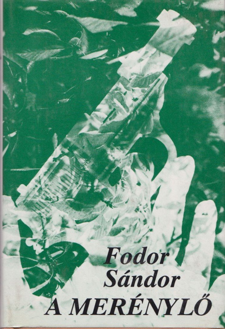 FODOR SÁNDOR - A merénylő [antikvár]