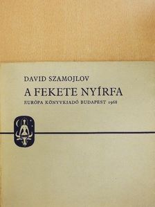David Szamojlov - A fekete nyírfa [antikvár]