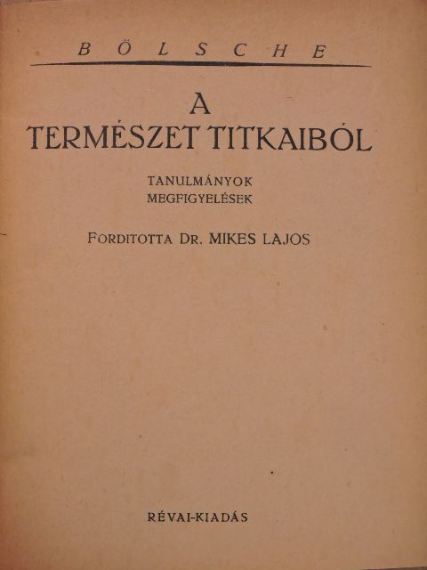 Bölsche - A természet titkaiból [antikvár]