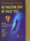 Dietmar Friedmann - Ki vagyok én? Ki vagy te? [antikvár]