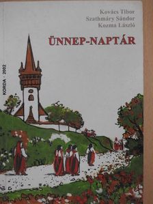 Kovács Tibor - Ünnep-naptár [antikvár]