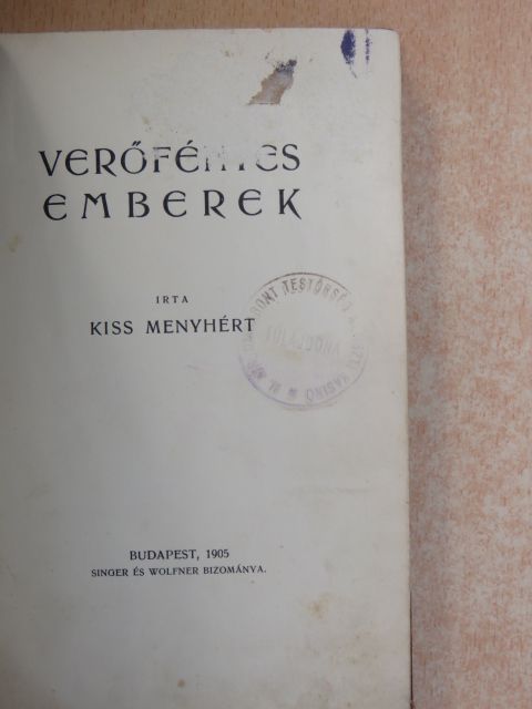 Kiss Menyhért - Verőfényes emberek [antikvár]