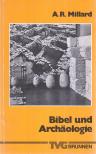Alan R. Millard - Bibel und Archäologie [antikvár]