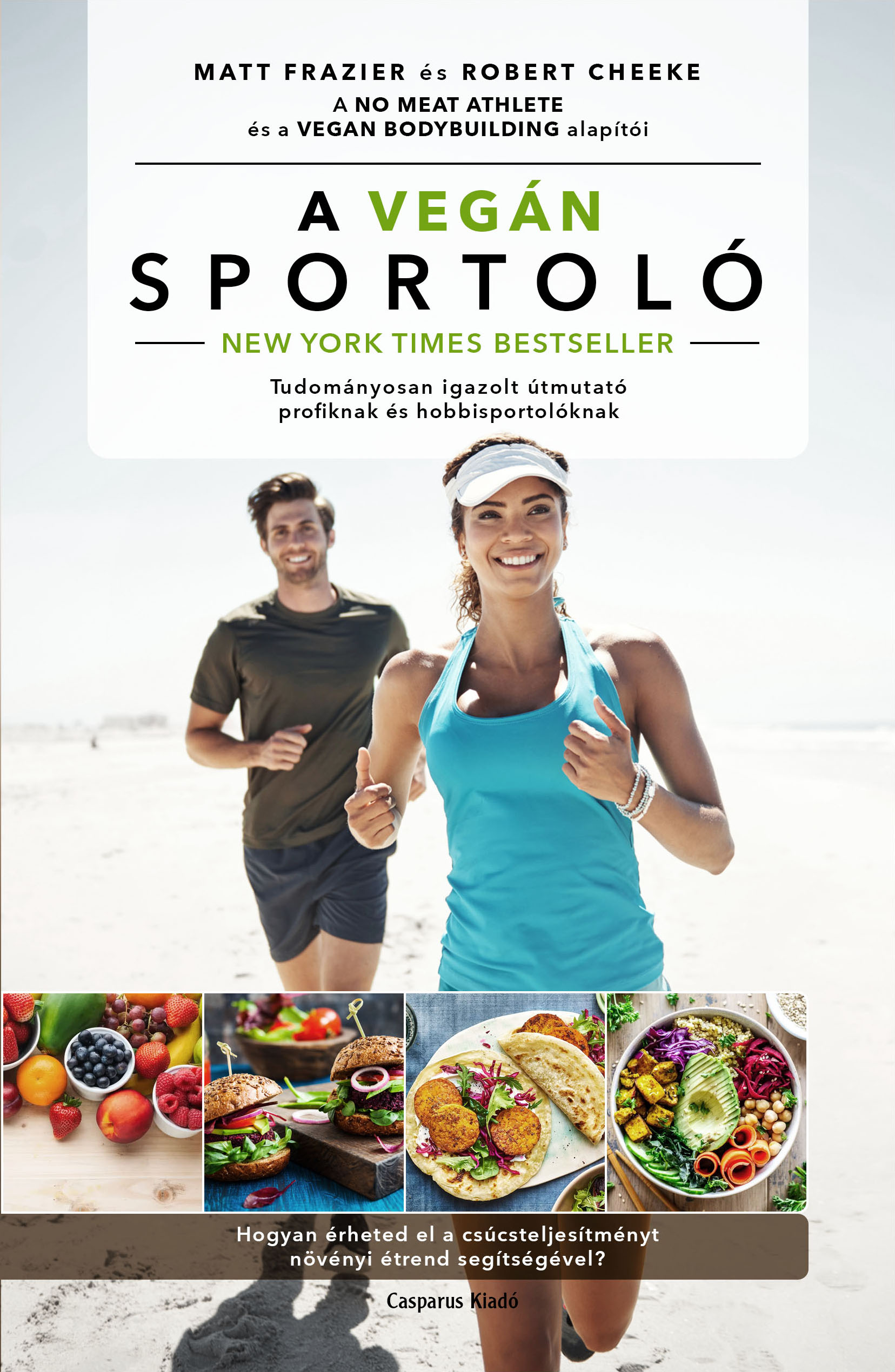 Matt Frazier-Robert Cheeke - A vegán sportoló