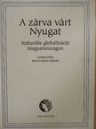 Acsády Judit - A zárva várt Nyugat [antikvár]
