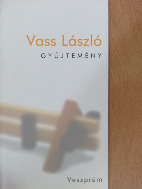 Dr. Sinóros Szabó Katalin - Vass László Gyűjtemény [antikvár]