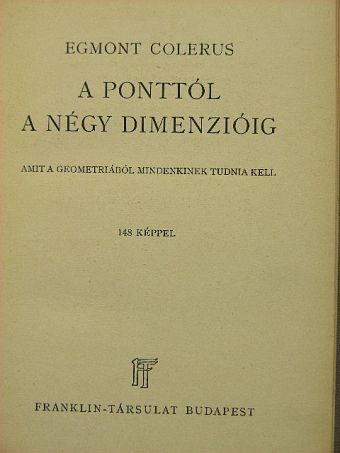 Egmont Colerus - A ponttól a négy dimenzióig [antikvár]