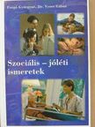 Dr. Veres Gábor - Szociális-jóléti ismeretek [antikvár]