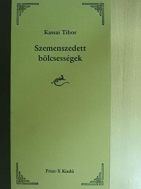 Szemenszedett bölcsességek [antikvár]