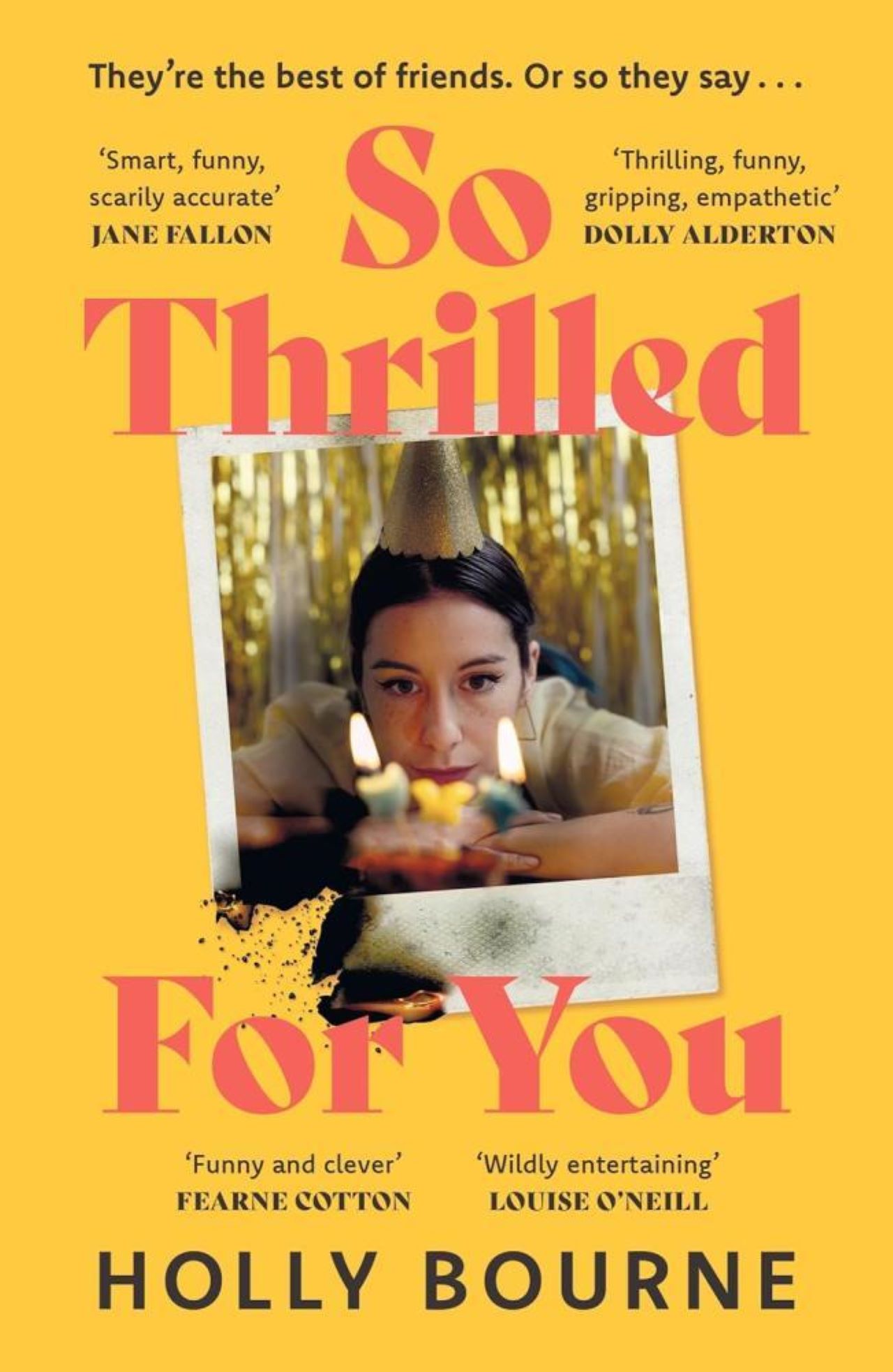 Holly Bourne - So Thrilled For You