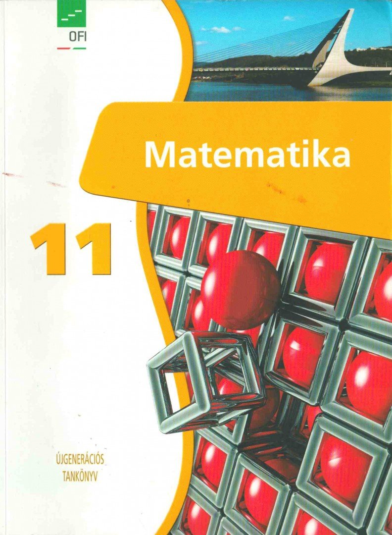 Tamásné Kollár Magdolna - Matematika 11. Újgenerációs tankönyv [antikvár]